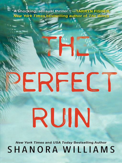 Title details for The Perfect Ruin by Shanora Williams - Available